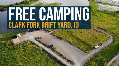 Free Camping By The Largest Lake In Idaho - Clark Fork Drift Yard Info